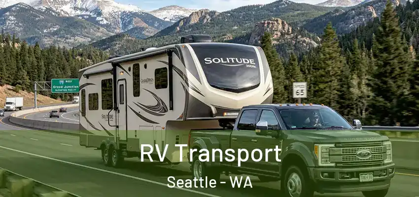 RV Transport Seattle - WA